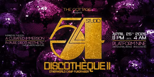STUDIO 54 Discoth\u00e8que II - The Cottage Otherworld 2026 Fundraiser