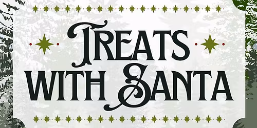 Treats With Santa \ud83c\udf85