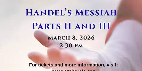 Handel's Messiah Parts II and III, performed in concert by the Cedar Rapids Concert Chorale