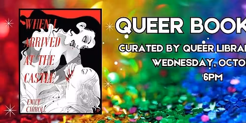 Queer Book Club: When I Arrived at the Castle