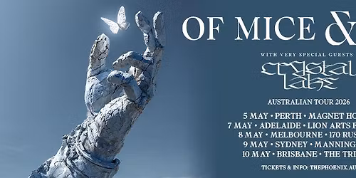 OF MICE & MEN + CRYSTAL LAKE @ 170 RUSSELL, MELBOURNE