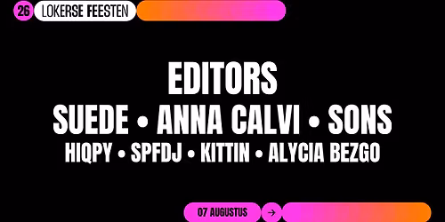 EDITORS, SUEDE  \u27a0 Lokerse Feesten '26