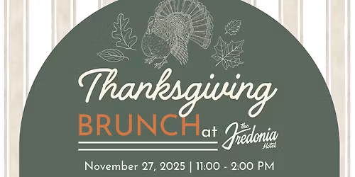 The Fredonia Hotel's 2025 Thanksgiving Brunch