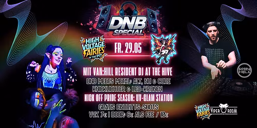 High Voltage Fairies in the Pit - 29.05 DnB Special