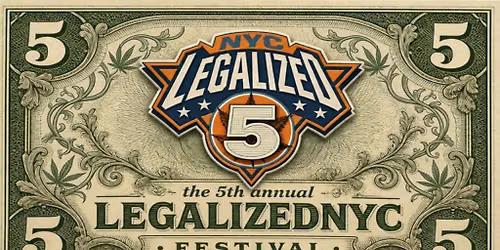 The 5th Annual LegalizedNYC Festival