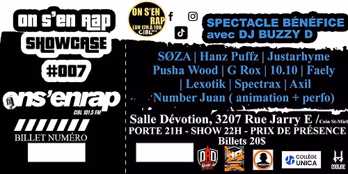 ON S\u2019EN RAP SHOWCASE #007 - 01 AO\u00dbT \ud83d\udcaf + invit\u00e9s! Prix \u00e0 gagner!