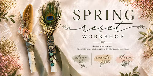 Spring Reset Workshop: Create Your Own Sacred Selenite Wand