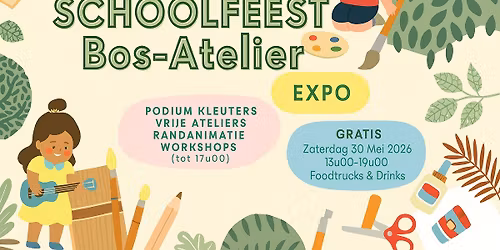 Schoolfeest Bos-Atelier
