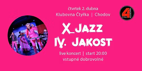 X-Jazz, IV. Jakost