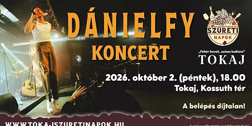 DÁNIELFY koncert // TOKAJ 