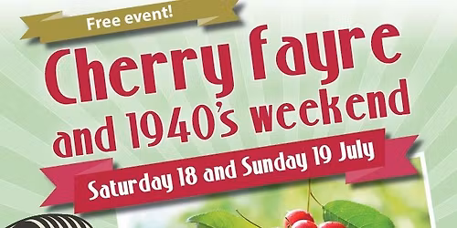 Cherry Fayre and 1940s weekend 