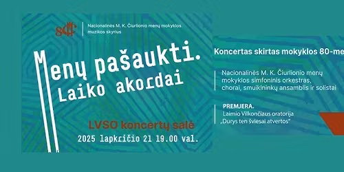 Koncertas \u201eMEN\u0172 PA\u0160AUKTI. LAIKO AKORDAI\u201c
