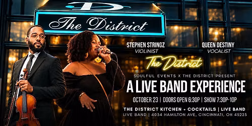 A Live Band Experience: Stephen Stringz x Queen Destiny | The District