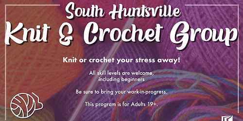 South Huntsville Knit and Crochet Group
