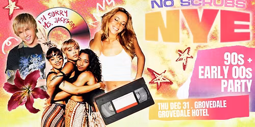 No Scrubs: NYE Party - Grovedale