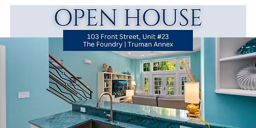 Open House 101 Front Street #23, Key West