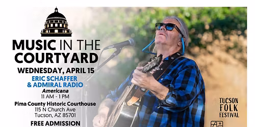Eric Schaffer & Admiral Radio (Music in the Courtyard)