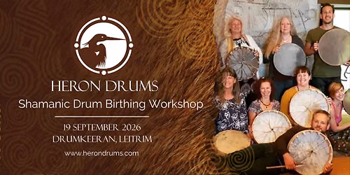 FULLY BOOKED Shamanic Drum Birthing Workshop - Leitrim