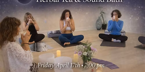 New Moon Ceremony: Herbal Tea & Sound Bath
