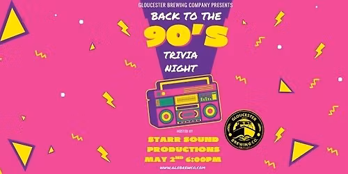 90's Theme Trivia Night at Gloucester Brewing Company