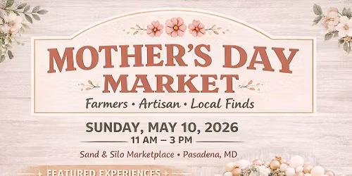 Mothers Day Farmers & Artisan Market 