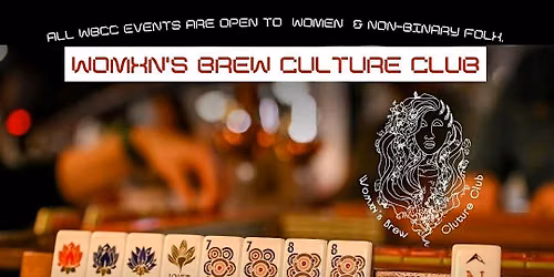Womxn's Brew Culture Club Mahjong Night at Lucky Danger