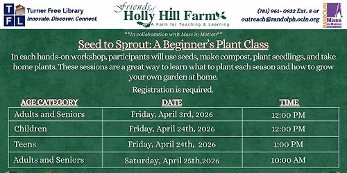 Seed to Sprout: A Beginner\u2019s Plant Class