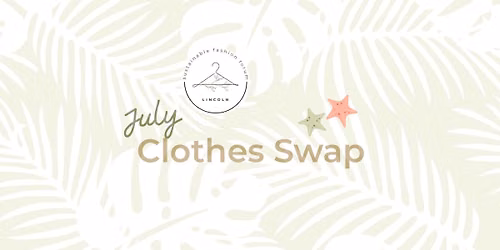 July Clothes Swap - Adults & Children\u2019s Clothes!