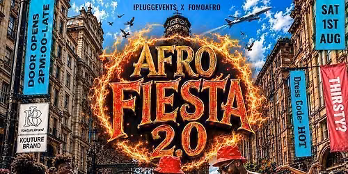 AFRO FIESTA 2.0 \ud83d\udd25\ud83c\udf36\ufe0f The Ultimate Day Party