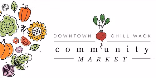 Downtown Chilliwack Community Market