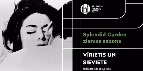 V\u012aRIETIS UN SIEVIETE I Splendid Garden ziemas sezona