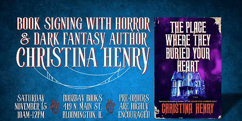 Book Signing with Horror & Dark Fantasy Author Christina Henry at Bobzbay Books!
