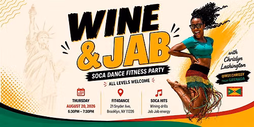 Wine & Jab: Soca Dance Fitness Party