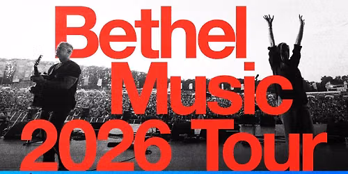 Bethel Music 2026 Tour