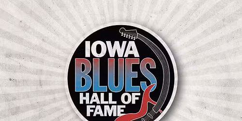 Halfway to Iowa Blues Hall Of Fame