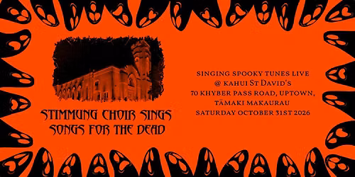Songs for the Dead: a Stimmung Choir Halloween Matinee Special