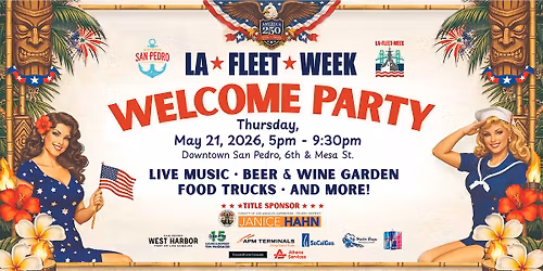 Downtown San Pedro LA Fleet Week Welcome Party