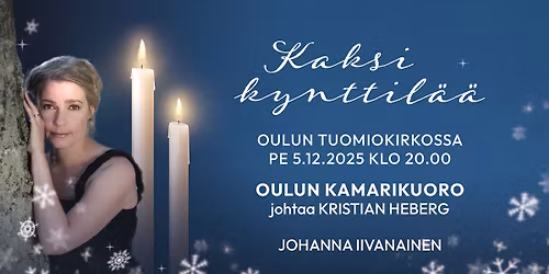 Kaksi kynttil\u00e4\u00e4 \u2013 itsen\u00e4isyysp\u00e4iv\u00e4n aaton joulukonsertti