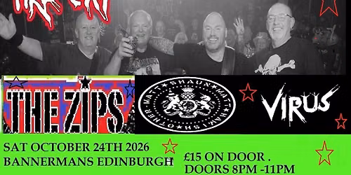 Bannermans Bar...FIRE EXIT 50th Anniversary...THE ZIPS.....VIRUS....THROWN AWAY