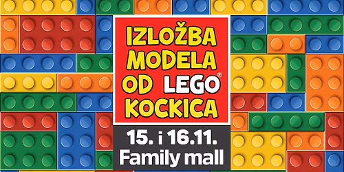 Izlo\u017eba modela od LEGO\u00ae kockica u Family mallu 15. i 16. studenog 2025.