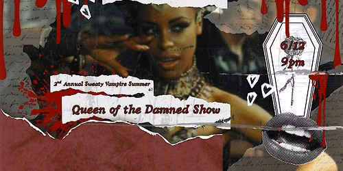 Queen of the Damned Show