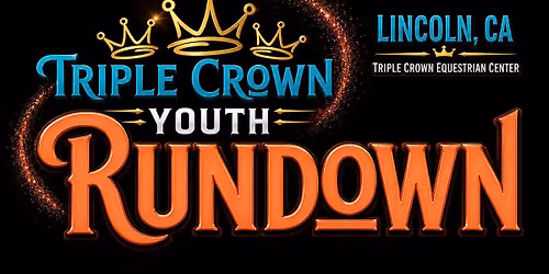 Triple Crown Rundown - Youth & Open Barrel Racing & Team Roping