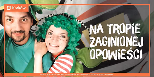 Spektakl \u201eNa tropie zaginionej opowie\u015bci\u201d | Teatr TRIP