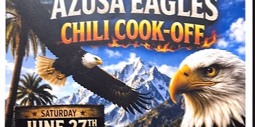 Azusa Eagles #2810 Annual Chili Cookoff