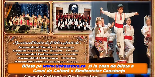 Din inim\u0103 de copil - Spectacolul lec\u021bie de folclor - Constanta 