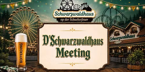 D'Schwarzwaldhaus Meeting
