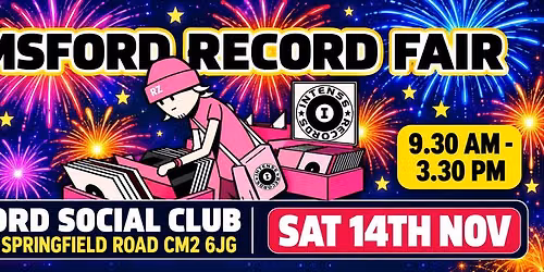 Chelmsford Record Fair - Saturday 14th November