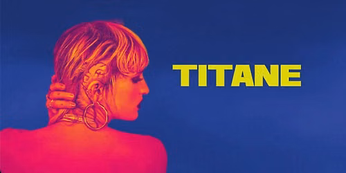 GRFS Presents: Titane