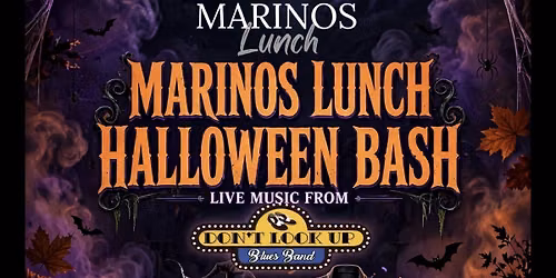 Marino's Lunch Halloween Bash with Don't Look UP
