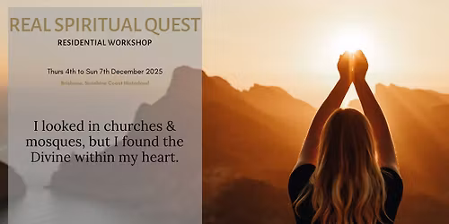 Real Spiritual Quest - December 2025 Residential Workshop